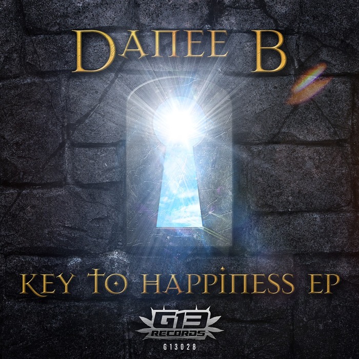 Key To Happiness EP by Danee B on MP3, WAV, FLAC, AIFF & ALAC at Juno