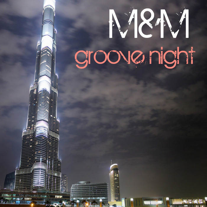 M&M - Groove Night