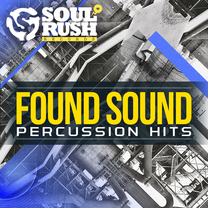 SOUL RUSH RECORDS - Found Sound Percussion Hits (Sample Pack WAV)