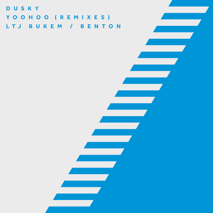 DUSKY - Yoohoo (remixes)