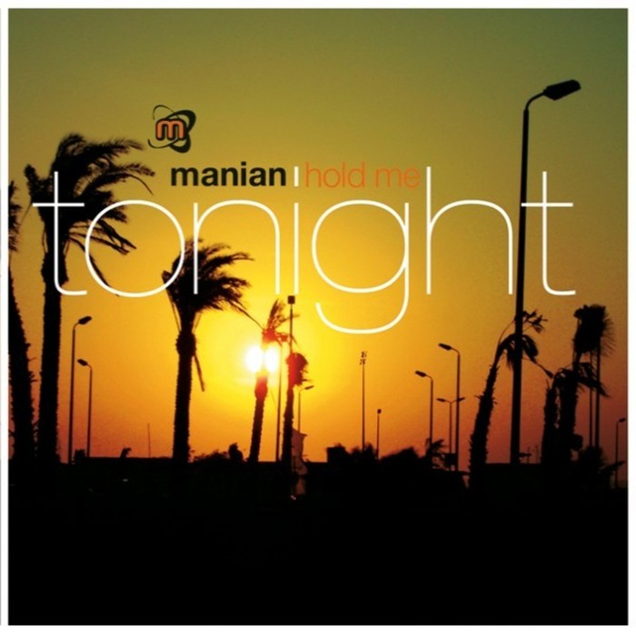 MANIAN - Hold Me Tonight (remixes)