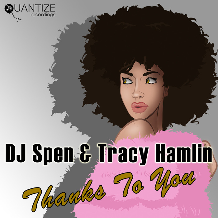 DJ SPEN/TRACY HAMLIN - Thanks To You