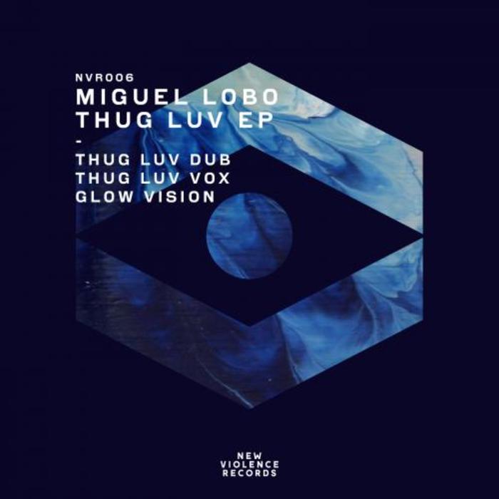 LOBO, Miguel - Thug Luv EP