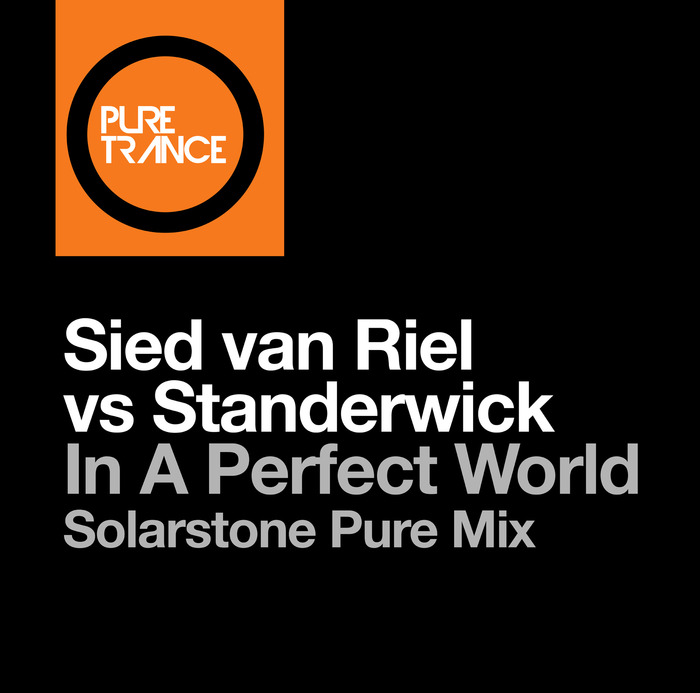 VAN RIEL, Sied vs STANDERWICK - In A Perfect World