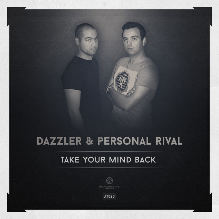 DAZZLER/PERSONAL RIVAL - Take Your Mind Back