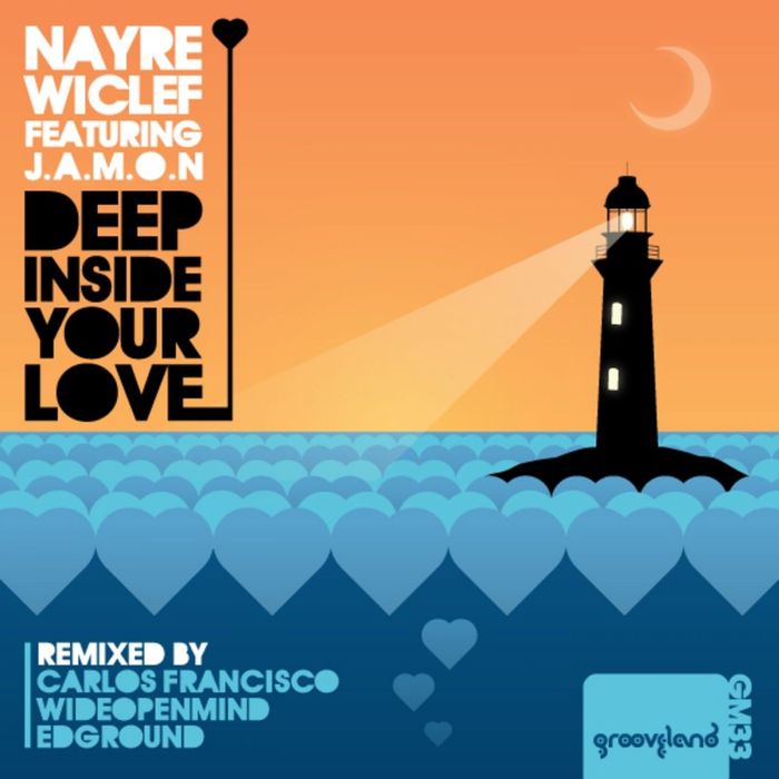 NAYRE WICLEF feat J A M O N - Deep Inside Ur Love