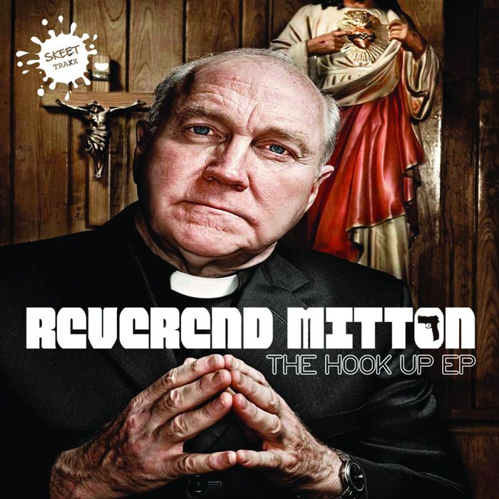 REVEREND MITTON - The Hook Up EP