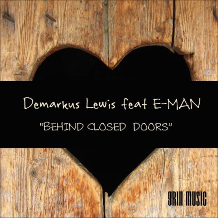 DEMARKUS LEWIS feat EMAN - Behind Closed Doors