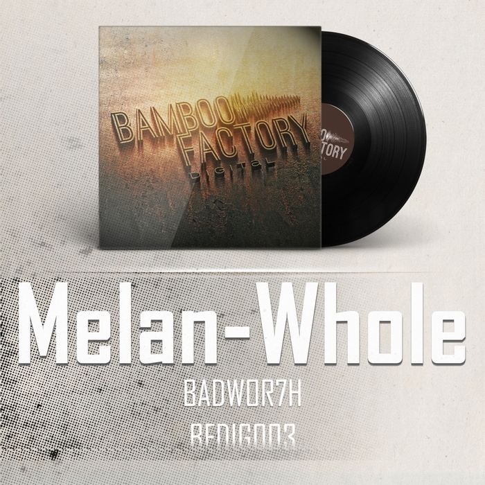 BADWOR7H - Melan-Whole