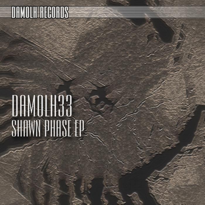 DAMOLH33 - Shawn Phase