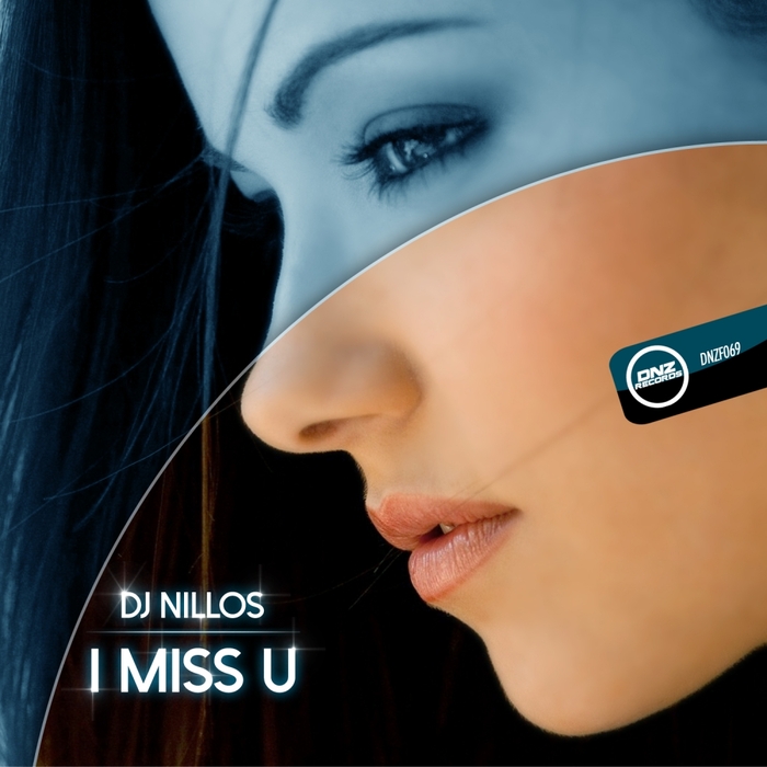 DJ NILLOS - I Miss U