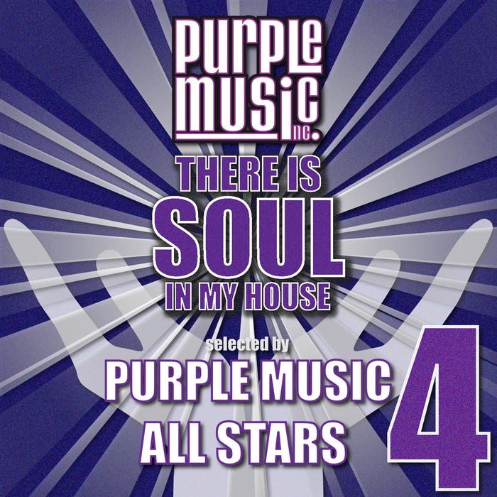 VARIOUS - There Is Soul In My House (Purple Music All Stars 4)