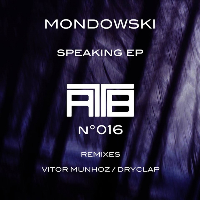 MONDOWSKI - Speaking EP
