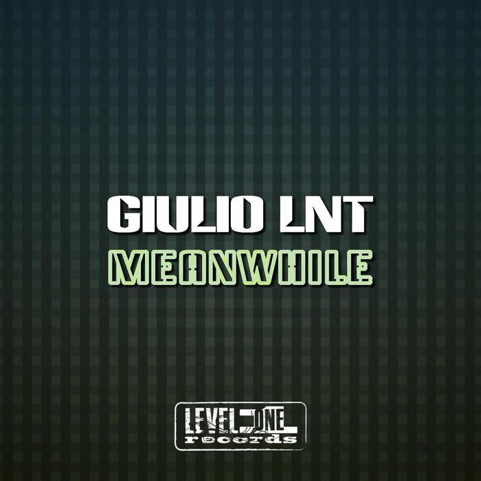 GIULIO LNT - Meanwhile