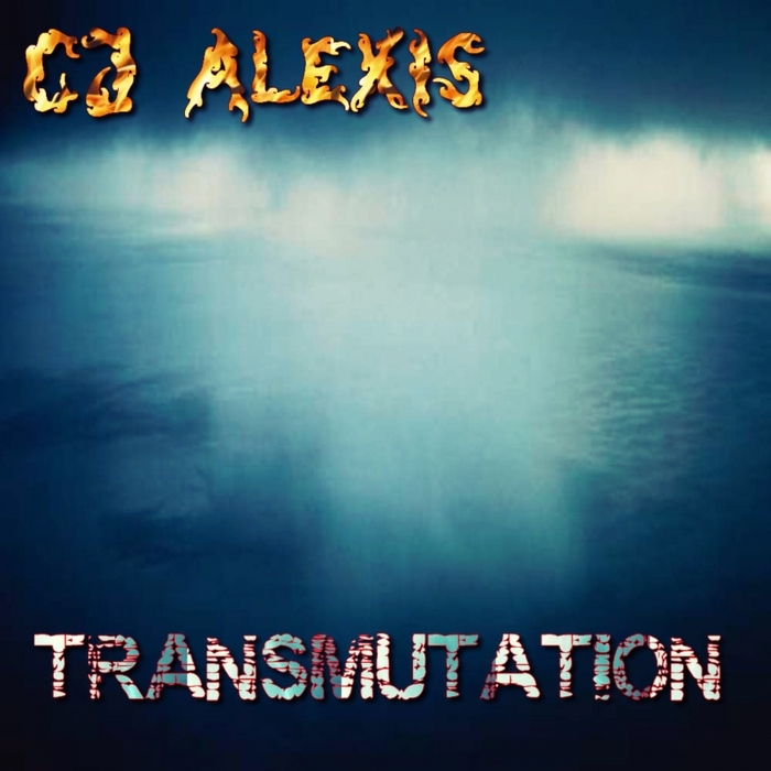 CJ ALEXIS - Transmutation