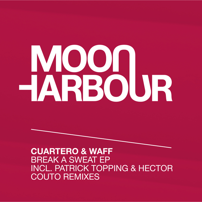 CUARTERO/WAFF - Break A Sweat EP