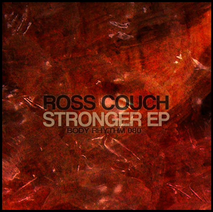 ROSS COUCH - Stronger EP