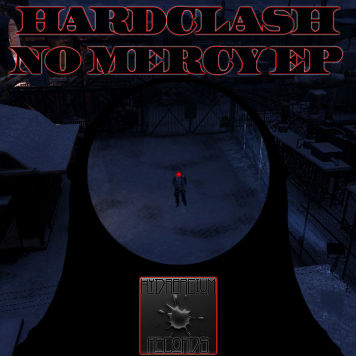 HARDCLASH - No Mercy EP
