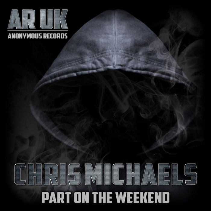 MICHAELS, Chris - Party On The Weekend