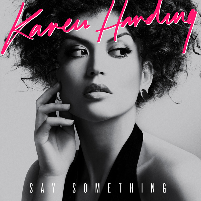 Say Something by Karen Harding on MP3, WAV, FLAC, AIFF