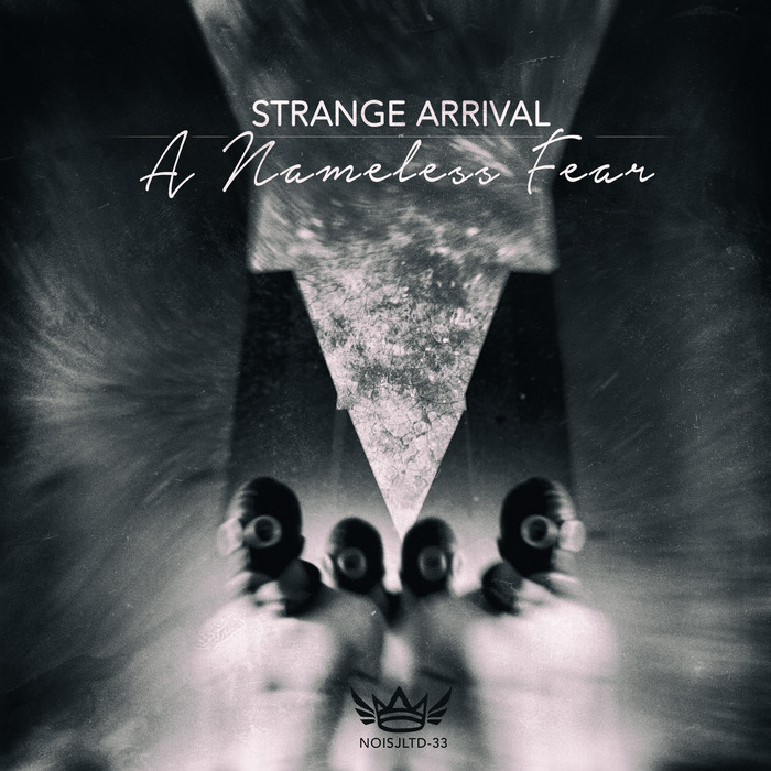 STRANGE ARRIVAL - A Nameless Fear
