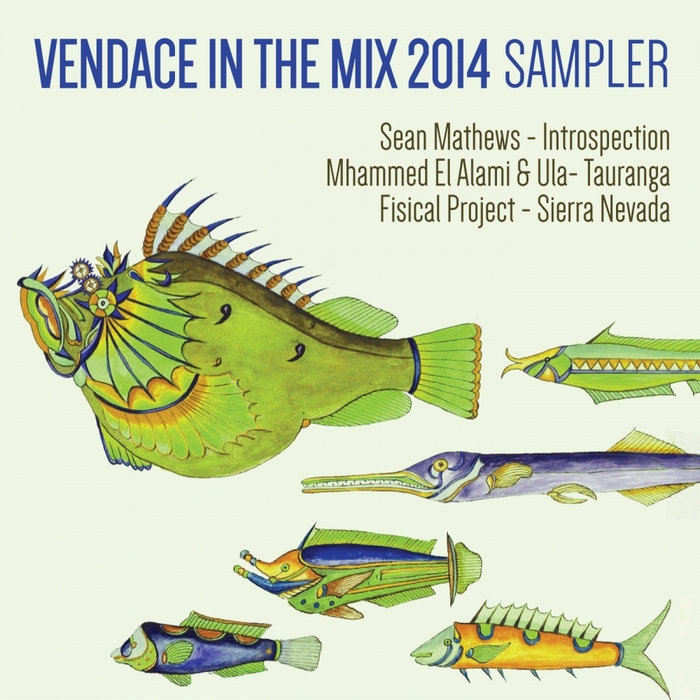 MATHEWS, Sean/MHAMMED EL ALAMI & ULA/FISICAL PROJECT - Vendace In The Mix 2014 Sampler