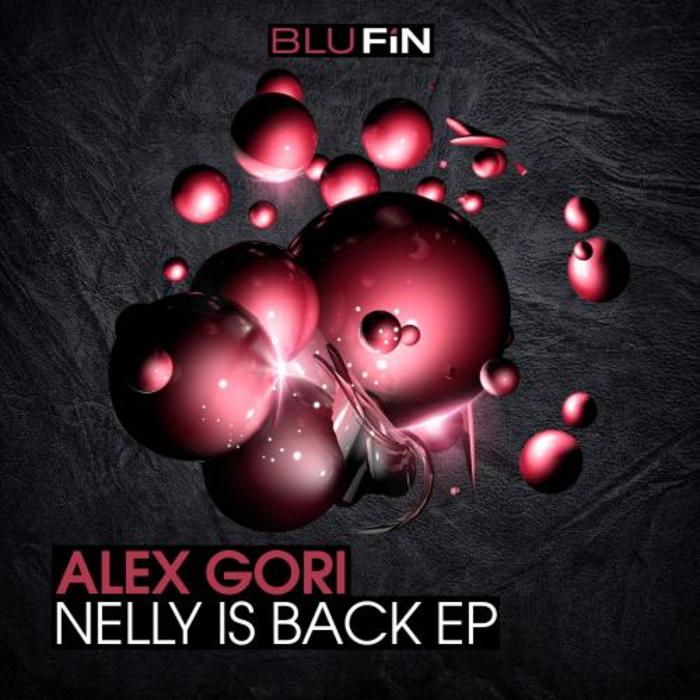 GORI, Alex - Nelly Is Back