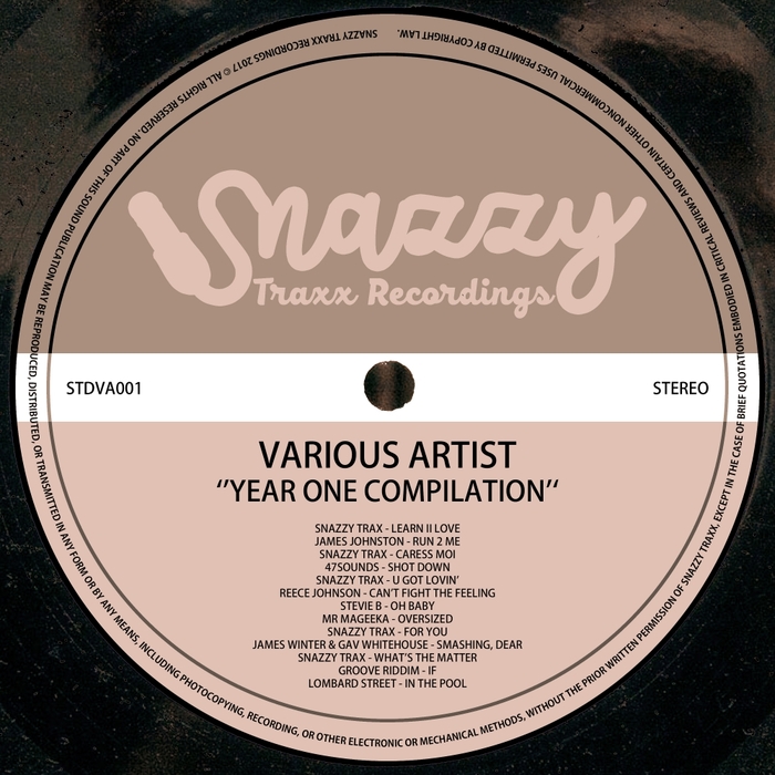 VARIOUS - Snazzy Traxx (Year One)