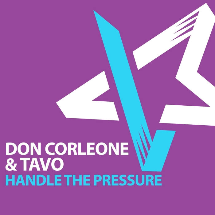TAVO/DON CORLEONE - Handle The Pressure
