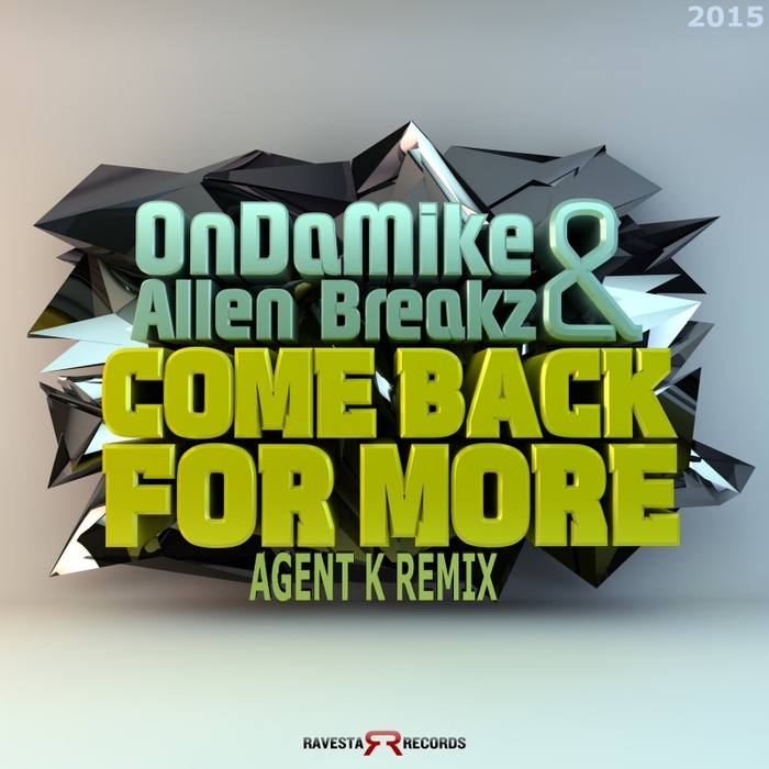ON DA MIKE/ALLEN BREAKZ - Come Back For More