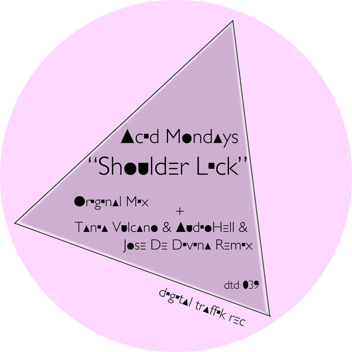 ACID MONDAYS - Shoulder Lick