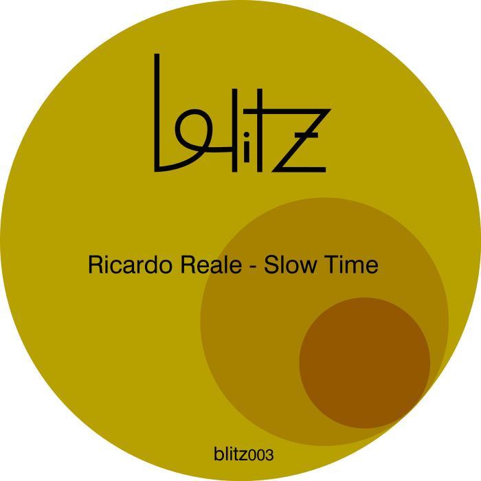 REALE, Ricardo - Slow Time