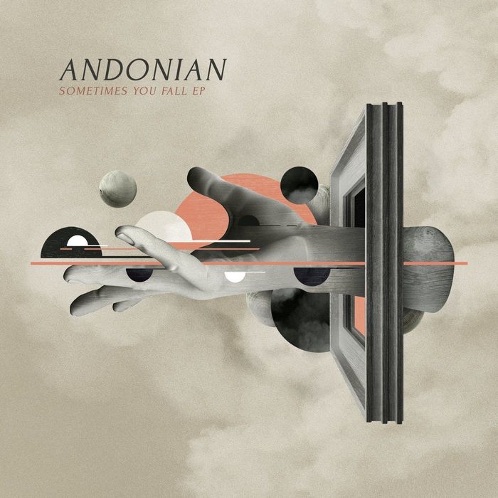 ANDONIAN - Sometimes You Fall EP