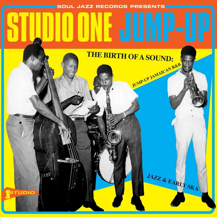VARIOUS - Studio One Junp-Up - The Birth Of A Sound: Jump-Up Jamaican R&B, Jazz And Early Ska