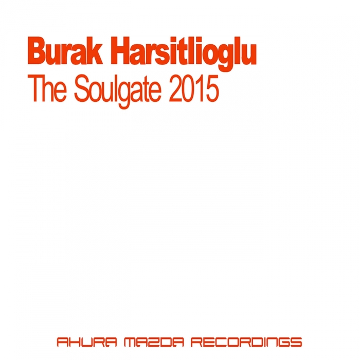 HARSITLIOGLU, Burak - The Soulgate 2015