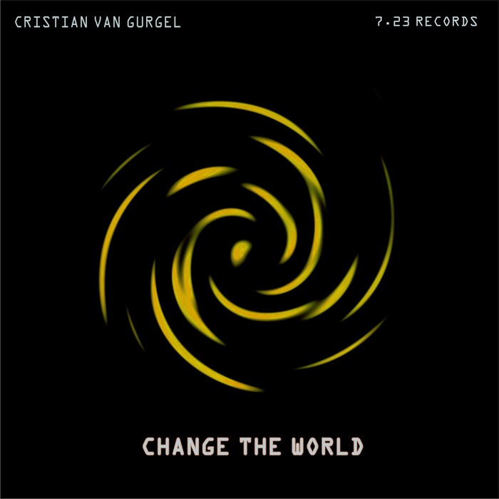 VAN GURGEL, Cristian - Change The World