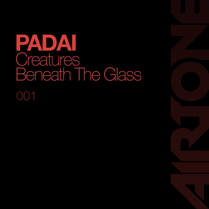 PADAI - Creatures/Beneath The Glass