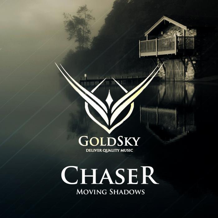 CHASER - Moving Shadows