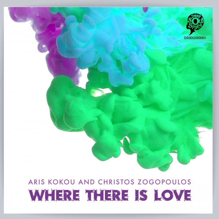 ARIS KOKOU/CHRISTOS ZOGOPOULOS - Where There Is Love