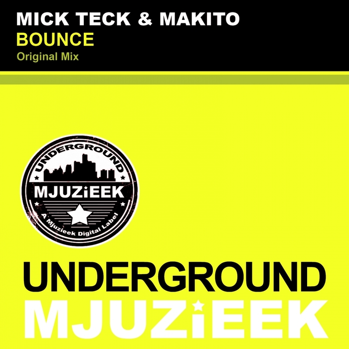 MICK TECK/MAKITO - Bounce