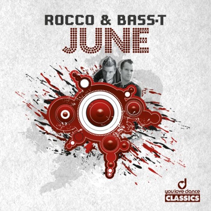 Rocco/Bass-T - June