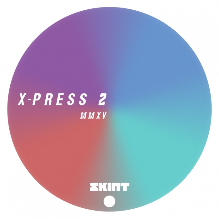 X PRESS 2 - MMXV