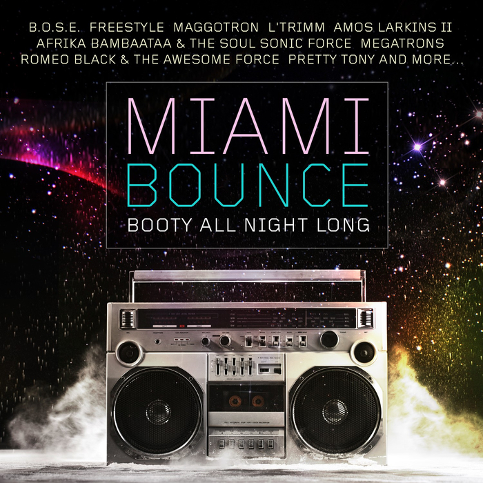 VARIOUS - Miami Bounce Booty All Night Long