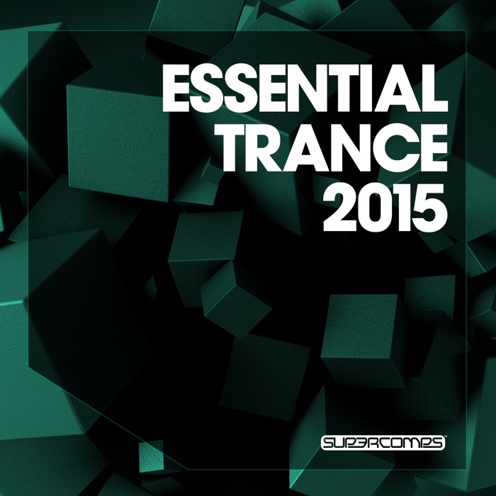 VARIOUS - Essential Trance 2015