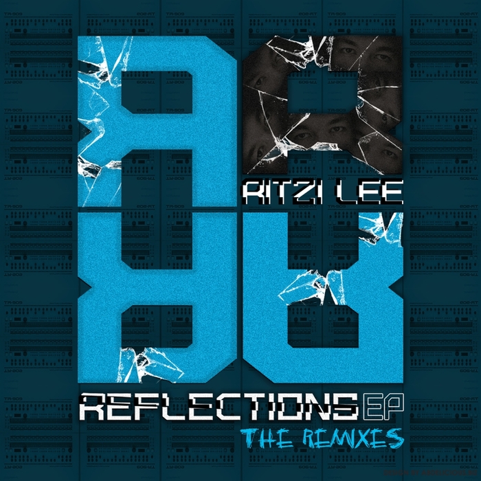 RITZI LEE - Reflections: The Remixes EP