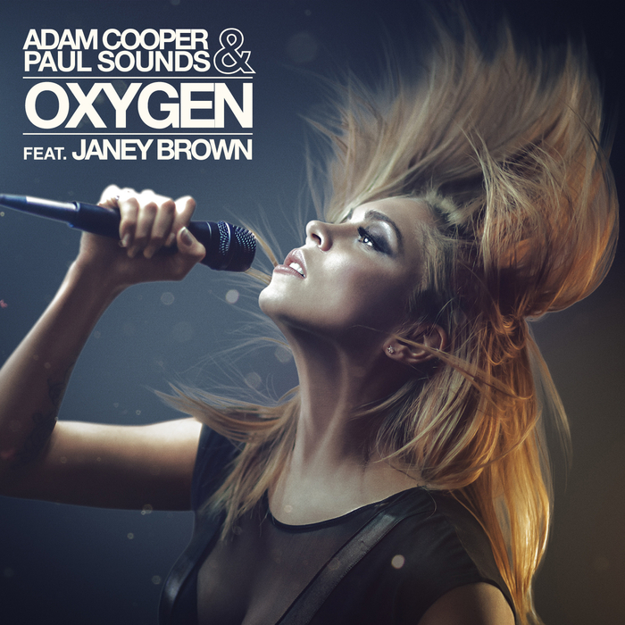 COOPER, Adam/PAUL SOUNDS feat JANEY BROWN - Oxygen