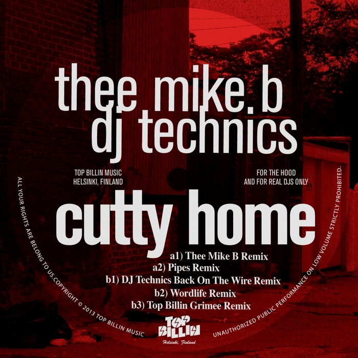 DJ TECHNICS/THEE MIKE B - Cutty Home