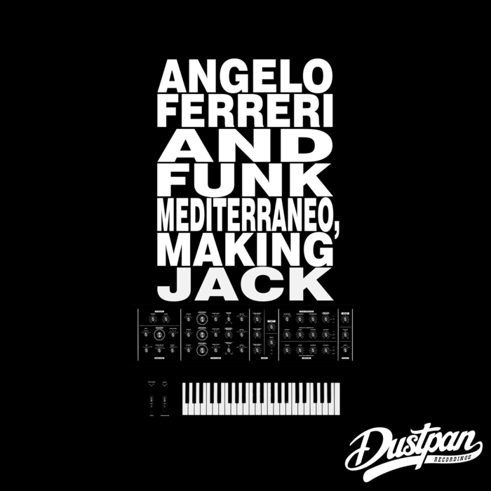 FERRERI, Angelo/FUNK MEDITERRANEO - Making Jack
