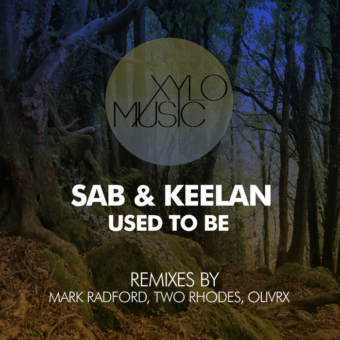 SAB & KEELEN - Used To Be