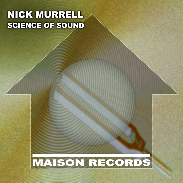 MURRELL, Nick - Science Of Sound EP